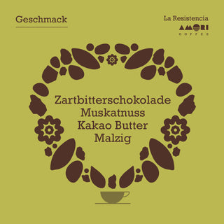Geschmack „La Resistencia“: Zartbitterschokolade, Muskatnuss, Kakao Butter, malzig, AMORI COFFEE